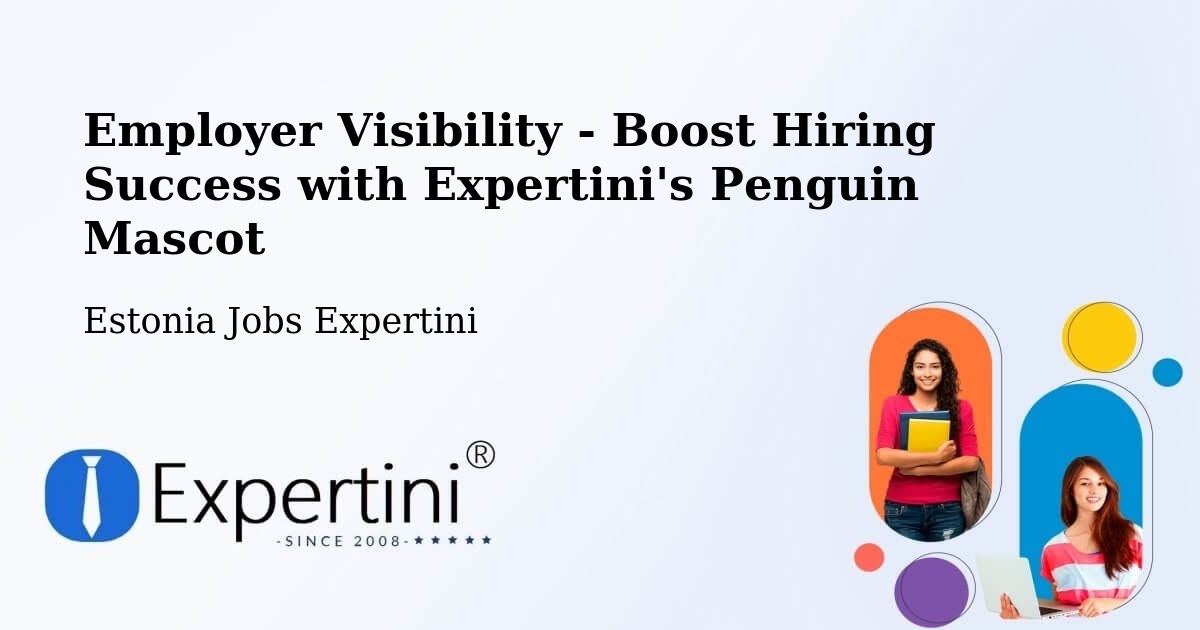CV and Resume Visibility Optimization – Vaida - Estonia Jobs Expertini
